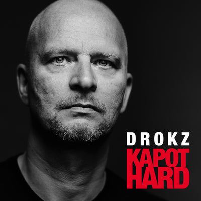 DROKZ - kapot hard