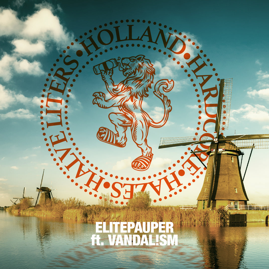Elitepauper ft Vandal!sm - Het land van Hazes, Hardcore en Halve liters.